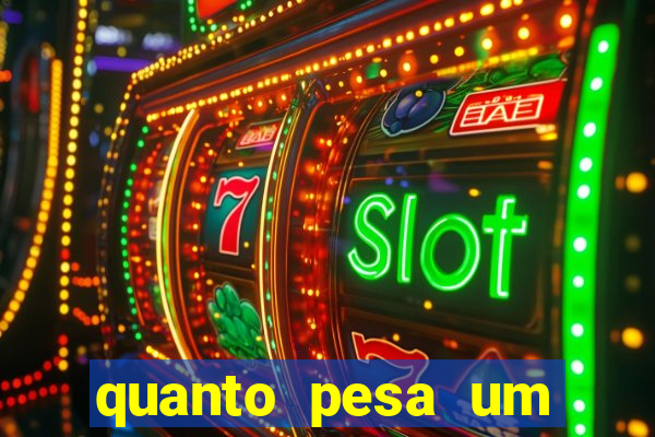 quanto pesa um fuzil 762